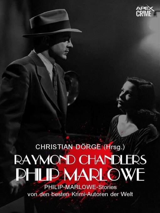 Title details for RAYMOND CHANDLERS PHILIP MARLOWE by Christian Dörge - Available